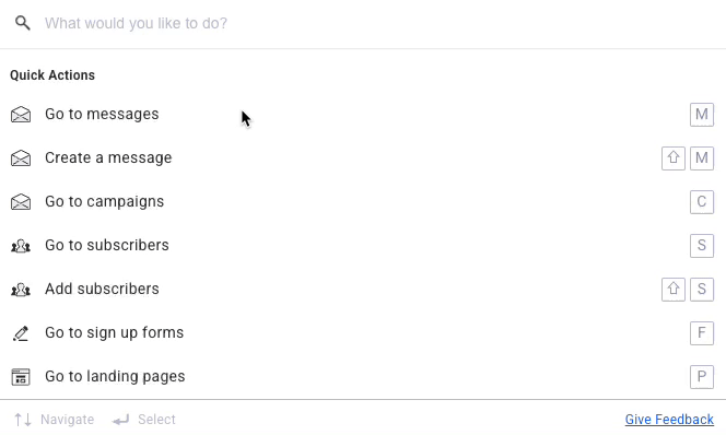 Scrolling through the Quick Menu, with actions Go to messages, Create a message, Go to campaigns, Go to subscribers, and more.